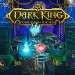 Dark King: Forbidden Riches - 8th October (2020)